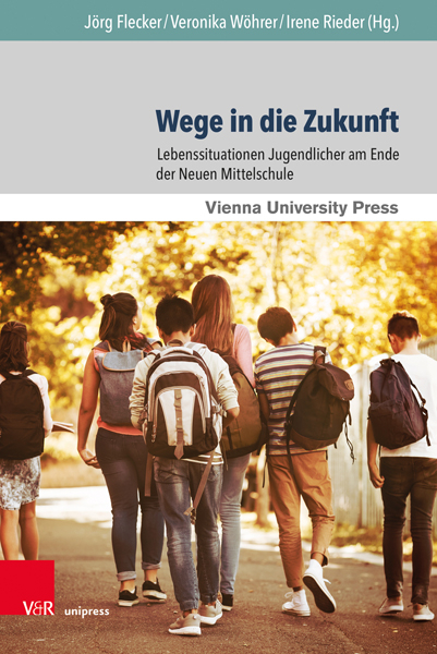 Neuerscheinung zu Wege in die Zukunft - Lebenssituationen Jugendlicher am Ende der Neuen Mittelschule 